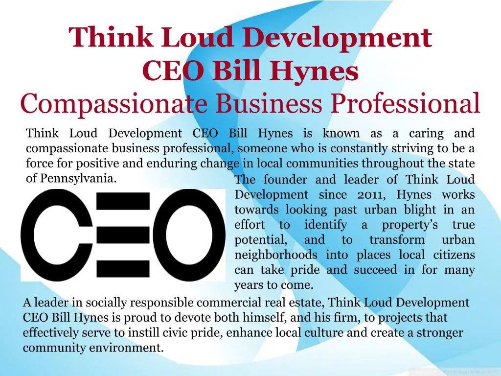think loud development ceo bill hynes compassionate business professional