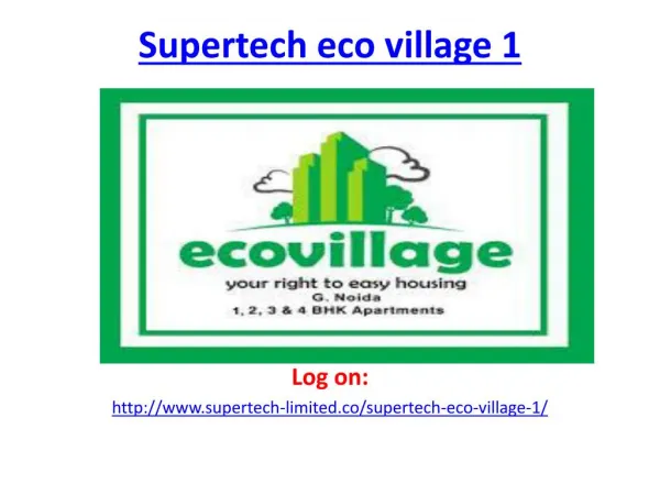 Supertech Eco Village 1 Project-Noida Extension