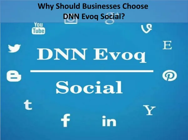 Why Should Businesses Choose DNN Evoq Social?