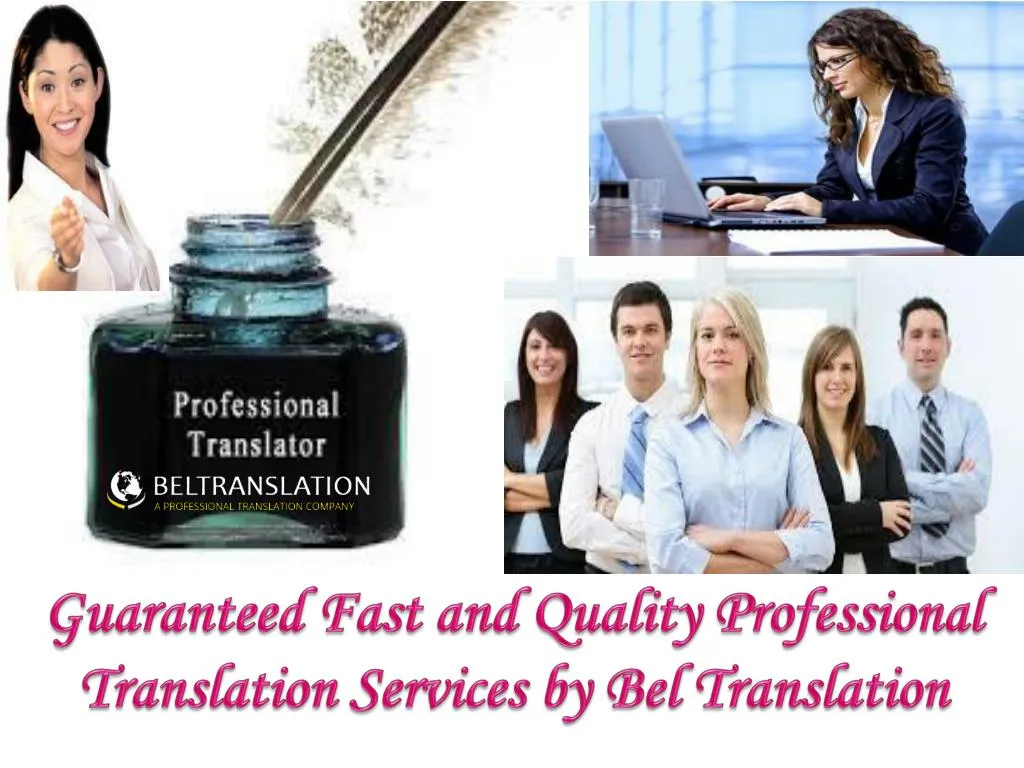 guaranteed fast and quality professional translation services by bel translation