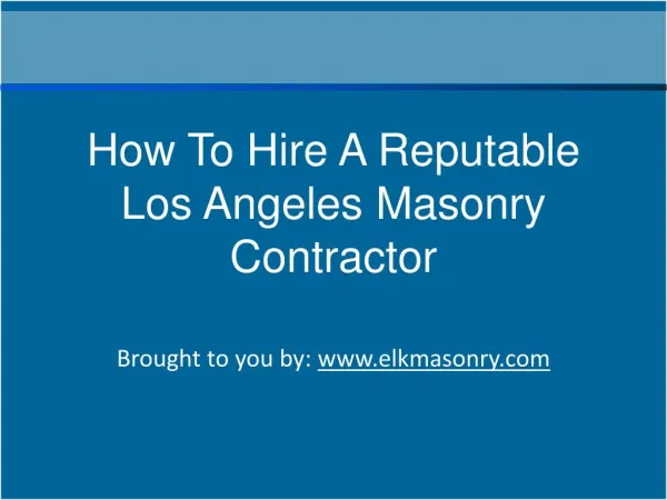 How To Hire A Reputable Los Angeles Masonry Contractor