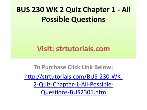 BUS 230 WK 2 Quiz Chapter 1 - All Possible Questions