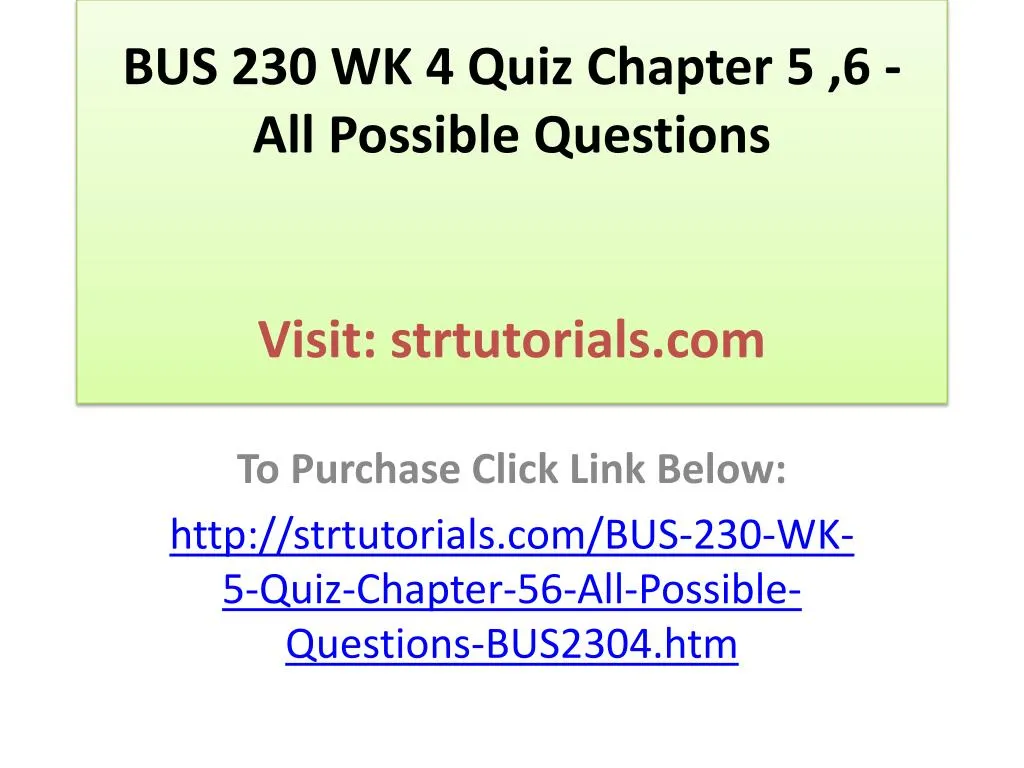 bus 230 wk 4 quiz chapter 5 6 all possible questions visit strtutorials com