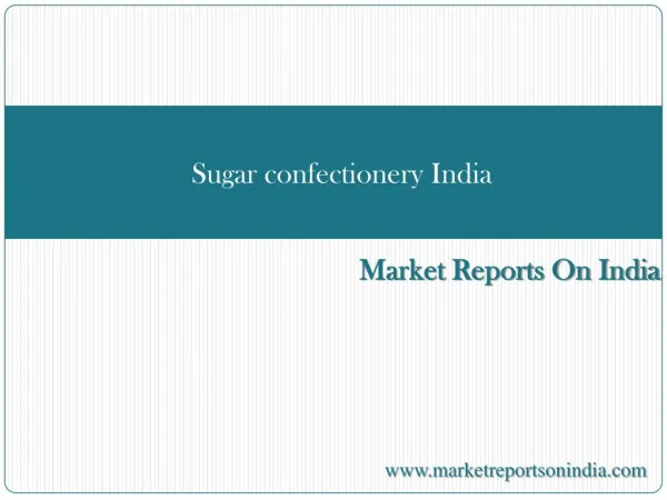 Sugar confectionery India