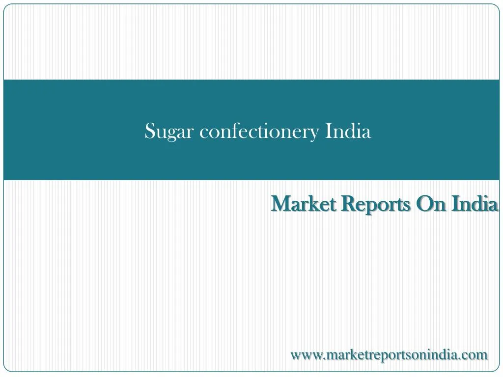 sugar confectionery india