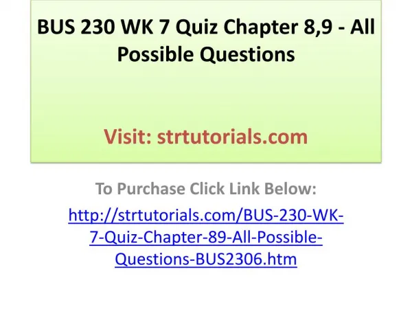 BUS 230 WK 7 Quiz Chapter 8,9 - All Possible Questions