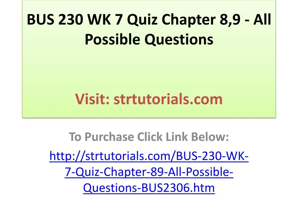 bus 230 wk 7 quiz chapter 8 9 all possible questions visit strtutorials com