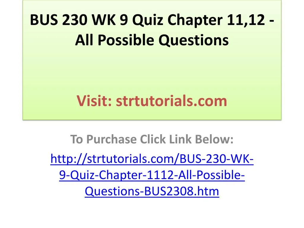 bus 230 wk 9 quiz chapter 11 12 all possible questions visit strtutorials com