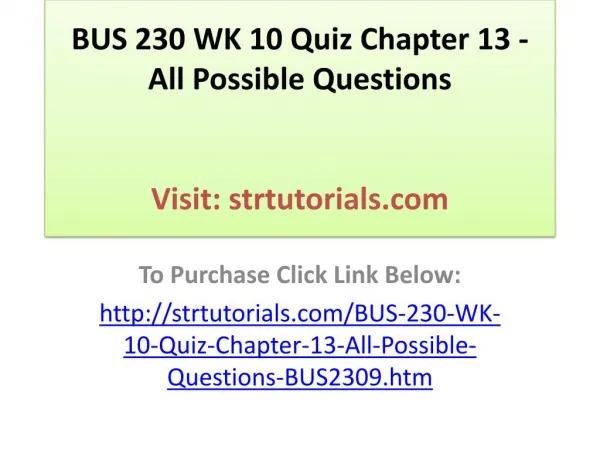 BUS 230 WK 10 Quiz Chapter 13 - All Possible Questions