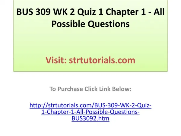 BUS 309 WK 2 Quiz 1 Chapter 1 - All Possible Questions