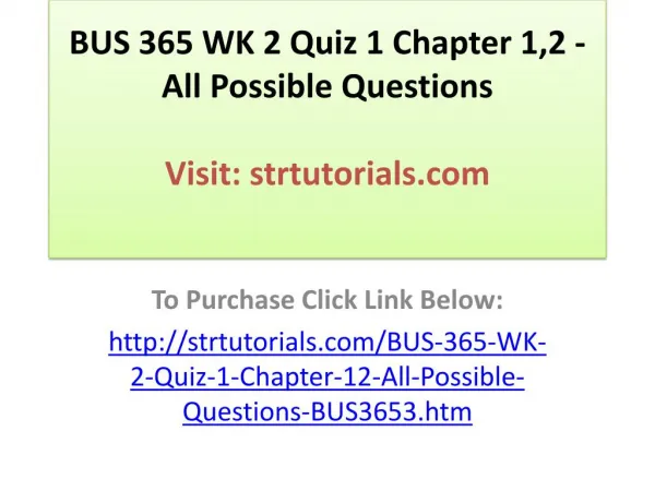 BUS 365 WK 2 Quiz 1 Chapter 1,2 - All Possible Questions