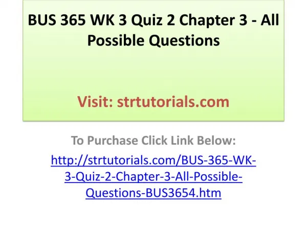 BUS 365 WK 3 Quiz 2 Chapter 3 - All Possible Questions