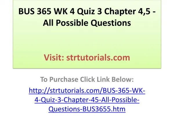 BUS 365 WK 4 Quiz 3 Chapter 4,5 - All Possible Questions