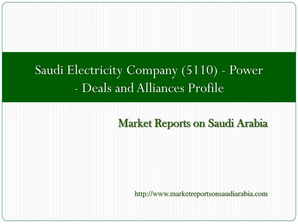 market reports on saudi arabia