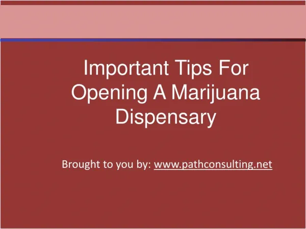 Important Tips For Opening A Marijuana Dispensary