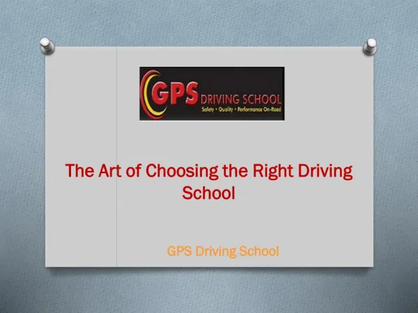 The Art of Choosing the Right Driving School