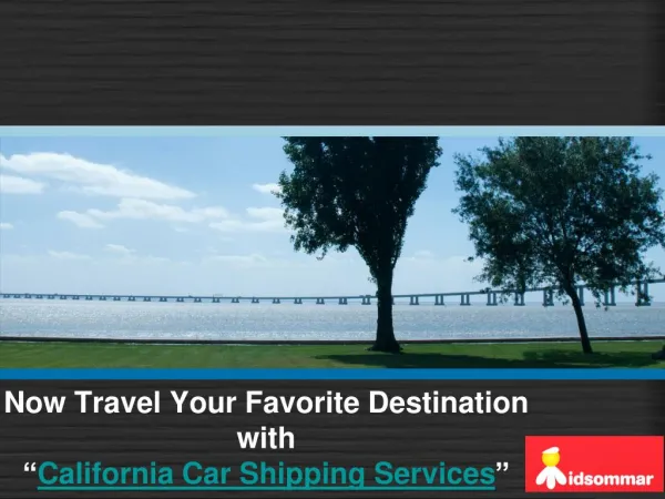 Travel With California Auto Transport Services