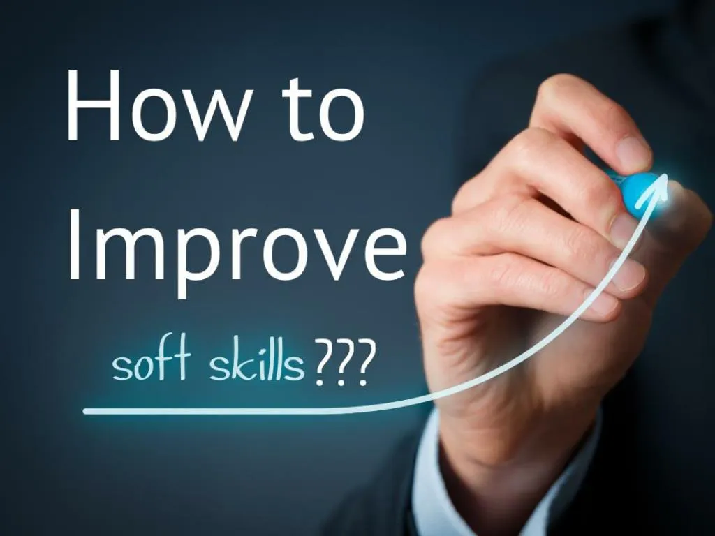 how to improve soft skills