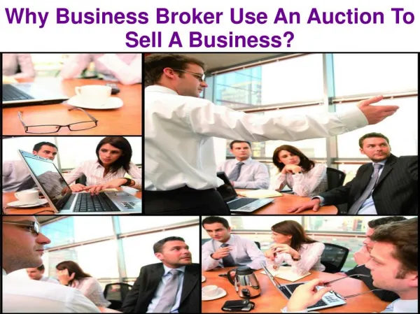 Why Business Broker Use An Auction To Sell A Business?