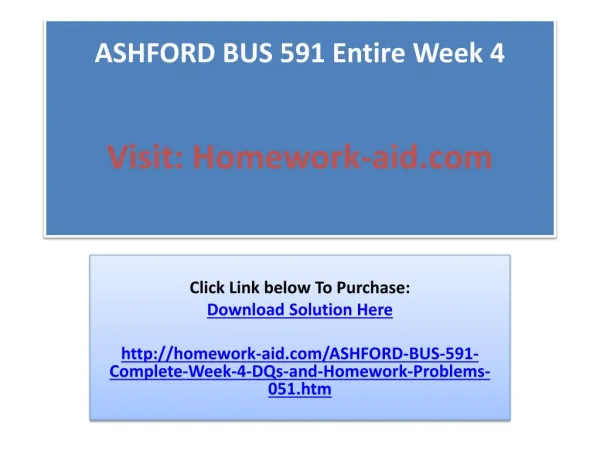ASHFORD BUS 591 Entire Week 4