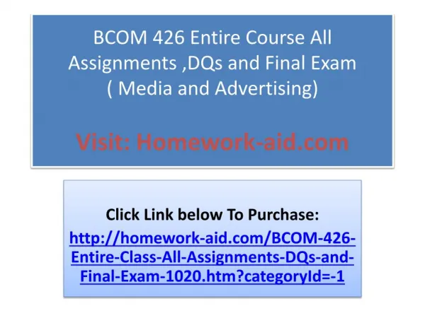 BCOM 426 Entire Course All Assignments ,DQs and Final Exam