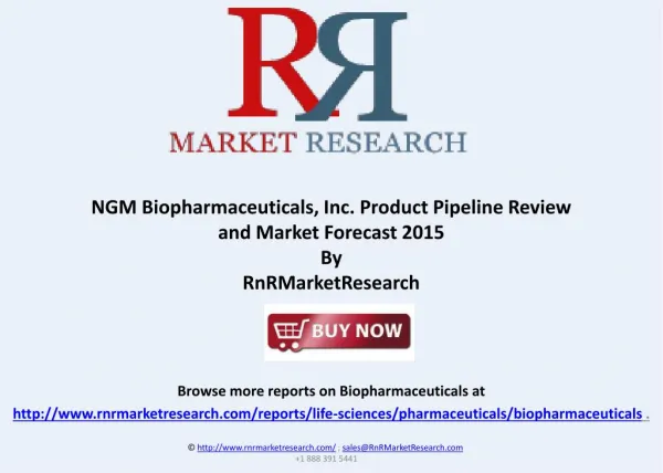 NGM Biopharmaceuticals, Inc. Product Pipeline Market Review