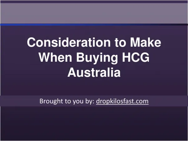 Consideration to Make When Buying HCG Australia