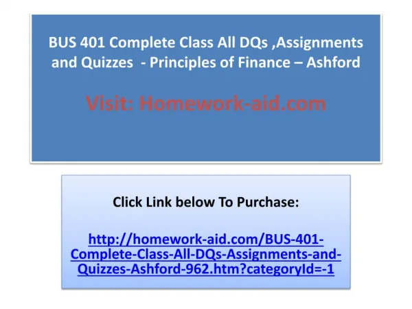 BUS 401 Complete Class All DQs ,Assignments and Quizzes - P