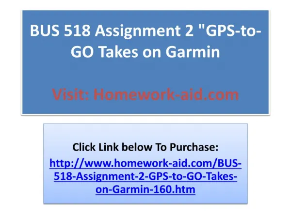 BUS 518 Assignment 2 "GPS-to-GO Takes on Garmin