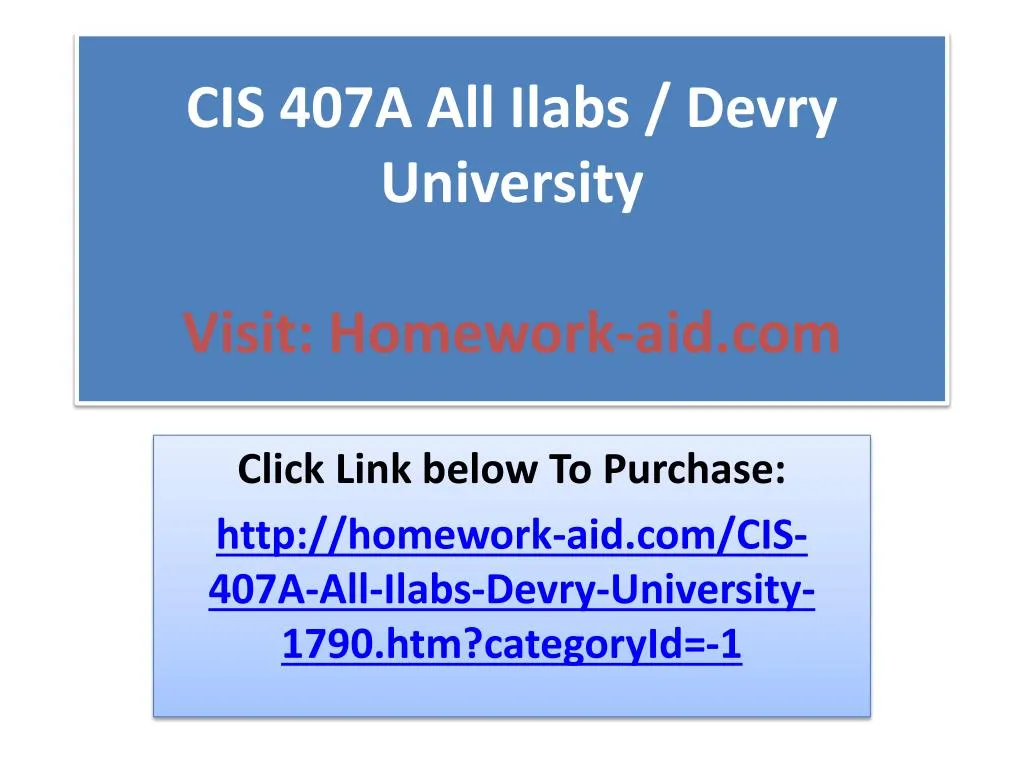 cis 407a all ilabs devry university visit homework aid com