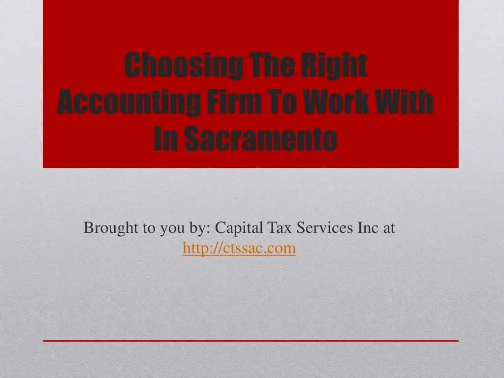 choosing the right accounting firm to work with in sacramento