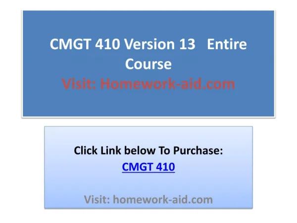CMGT 410 Version 13 Entire Course