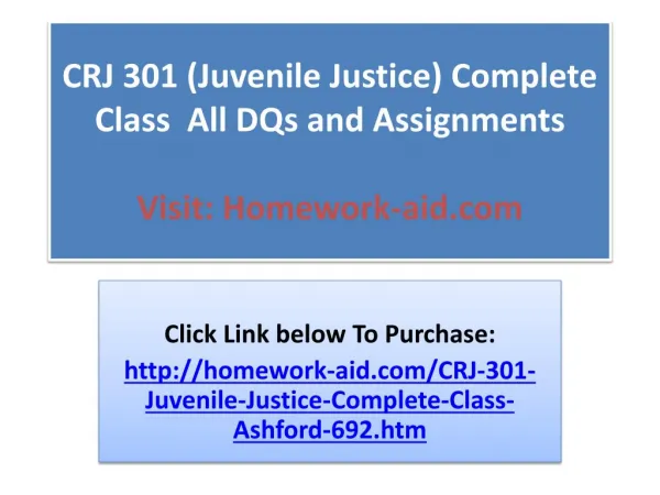CRJ 301 (Juvenile Justice) Complete Class All DQs and Assig