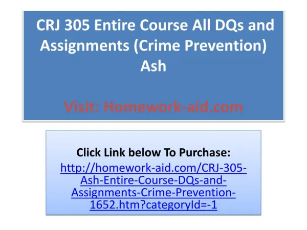 CRJ 305 Entire Course All DQs and Assignments (Crime Prevent