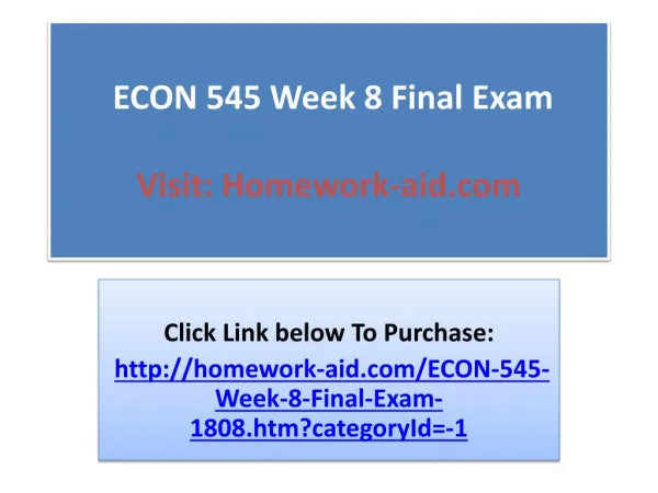 ECON 545 Week 8 Final Exam