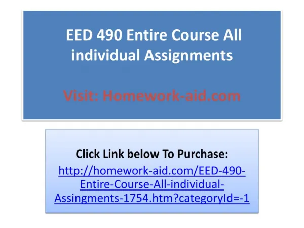EED 490 Entire Course All individual Assignments