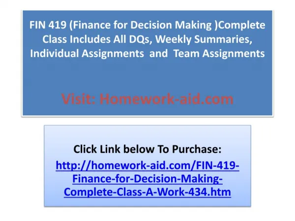 FIN 419 (Finance for Decision Making )Complete Class Include