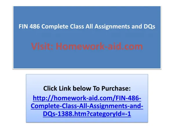 FIN 486 Complete Class All Assignments and DQs