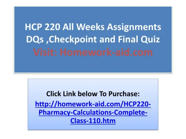 HCP 220 All Weeks Assignments DQs ,Checkpoint and Final Quiz