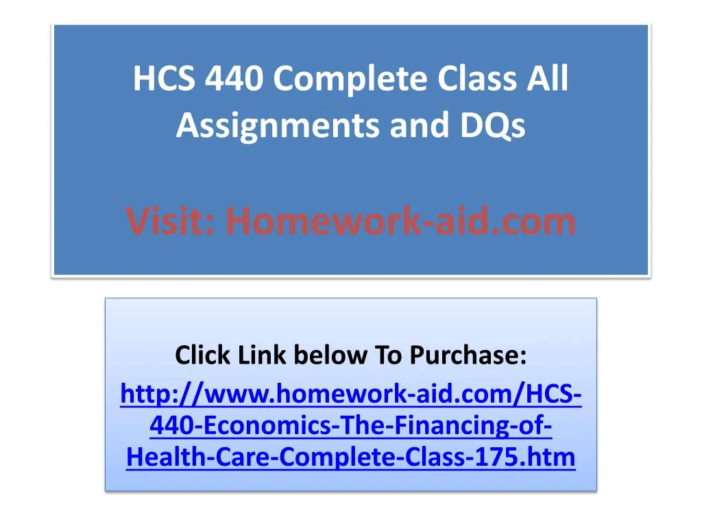 hcs 440 complete class all assignments and dqs visit homework aid com