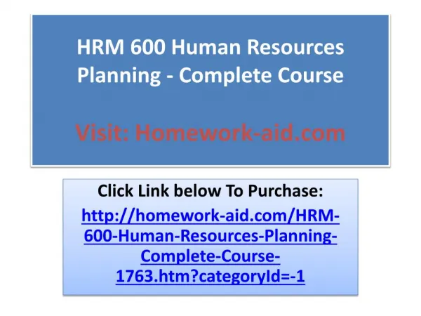 hrm 600 human resources planning complete course visit homework aid com