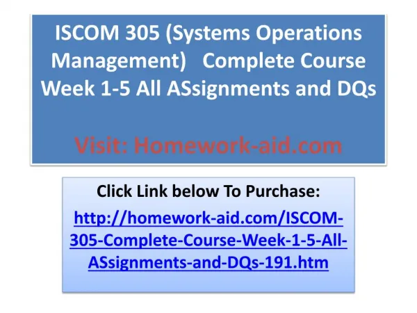 ISCOM 305 (Systems Operations Management) Complete Course