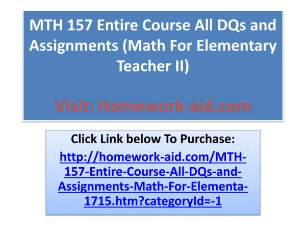 MTH 157 Entire Course All DQs and Assignments (Math For Elem