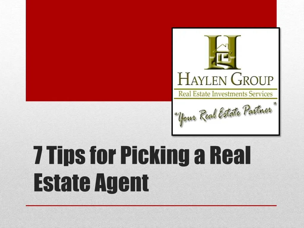 7 tips for picking a real estate agent