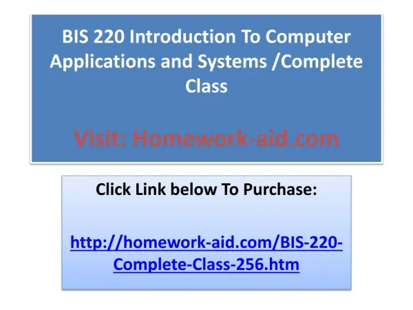 BIS 220 Introduction To Computer Applications and Systems /C