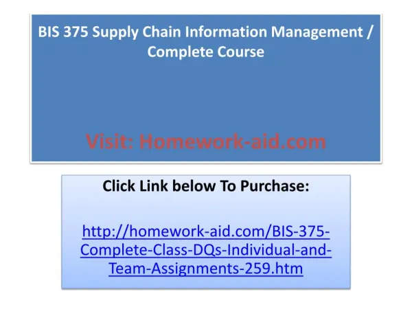 BIS 375 Supply Chain Information Management / Complete Cours