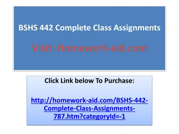 BSHS 442 Complete Class Assignments