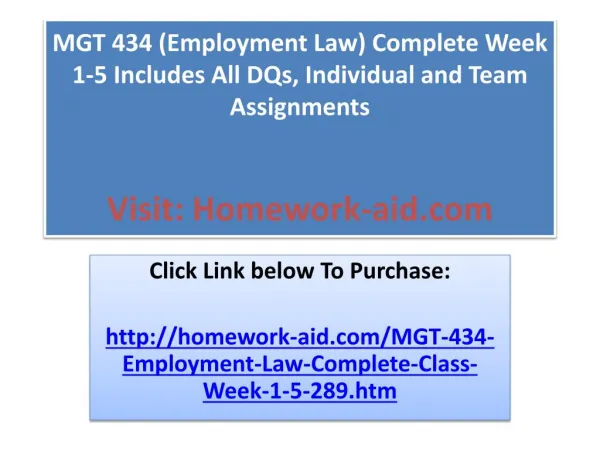 MGT 434 (Employment Law) Complete Week 1-5 Includes All DQs,