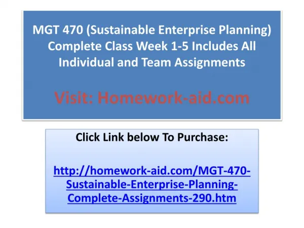 MGT 470 (Sustainable Enterprise Planning) Complete Class Wee