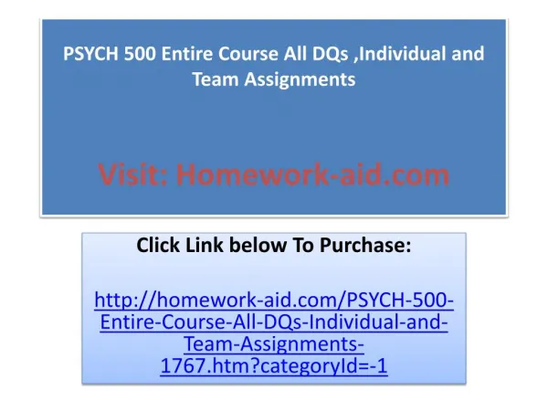 PSYCH 500 Entire Course All DQs ,Individual and Team Assignm